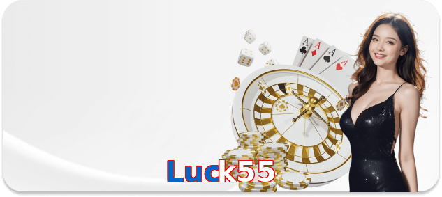 Luck55